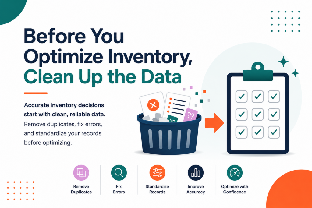 Inventory Management Starts with Data Management 1 clean data